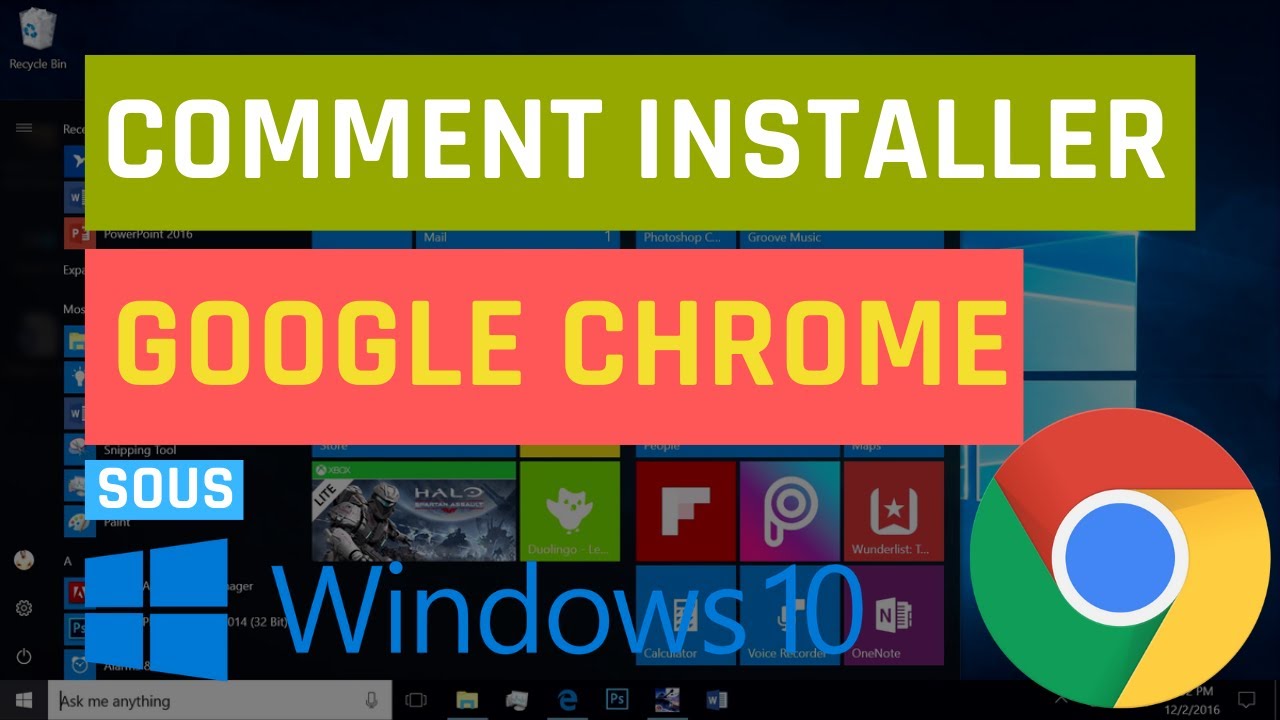 Comment tlcharger et installer Google Chrome sur Windows 10