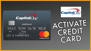 How to Activate Capital One Credit Card Online 2023?