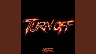 Download Lagu Turn off Download Lagu Turn off