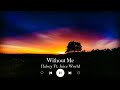 Halsey - Without Me Ft. Juice WRLD || USE HEADPHONES 🎧 || HQ 3D Sound With Nature View || Deep Music