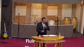 03/05 | “EL FLUIR DEL ESPÍRITU: DE LO SUPERFICIAL A LO SOBRENATURAL” | PASTOR ERIC LOPEZ TDV-PTY