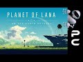 GAMEPASS : Planet Of Lana, la bonne pioche du Gamepass
