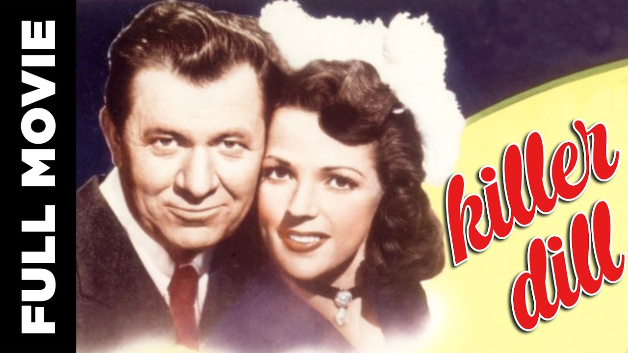 Killer Dill  1947    Hollywood Comedy Crime Movie   Stuart Erwin  Anne Gwynne