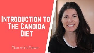 Introduction to the Candida Diet