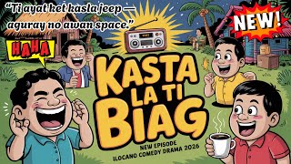 Kasta La Ti Biag  Ilocano Comedy Drama 2026  New Episode  January 14 2026