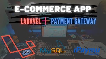 Aplikasi E-Commerce Menggunakan Laravel Terintegrasi dengan Payment Gateway iPaymu