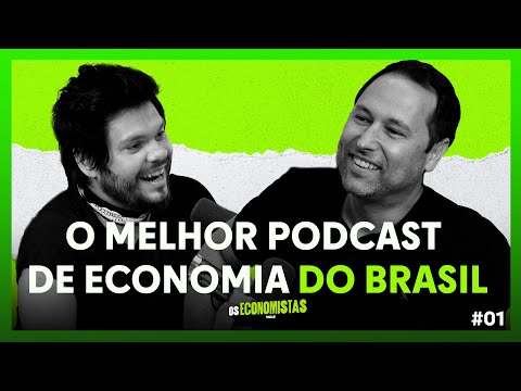 O MELHOR PODCAST DE ECONOMIA DO BRASIL (Charles Wicz e Lucas Pit) | Os Economistas 01