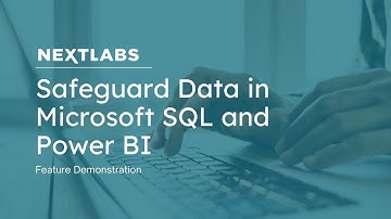 Safeguard Data in Microsoft SQL and Power BI using Dynamically Enforced Attribute-Based Policies