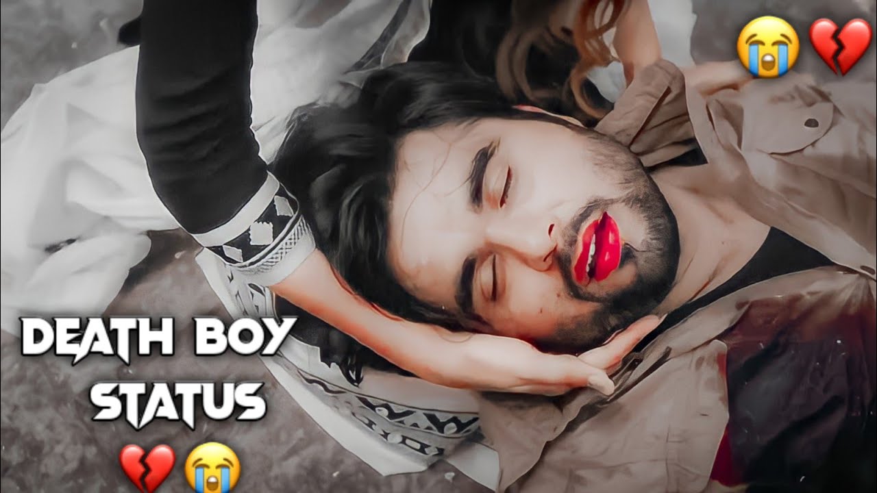 Sad Boy Death Whatsapp Status 😭 Emotional Death Status 💔Girl Crying