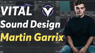 The Ultimate Martin Garrix Sound Design Guide for Vital (Presets) screenshot 3
