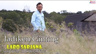 JADIKEN GINTING | LABO SARJANA | LAGU KARO TERBARU  MUSIK VIDEO