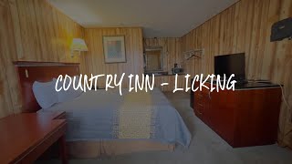 Country Inn - Licking Review - Licking , United States of America
