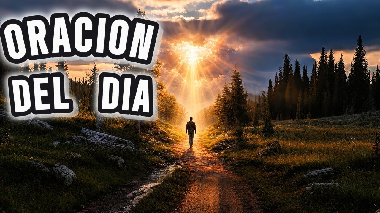 Oración del Día  Habla con Dios Hoy