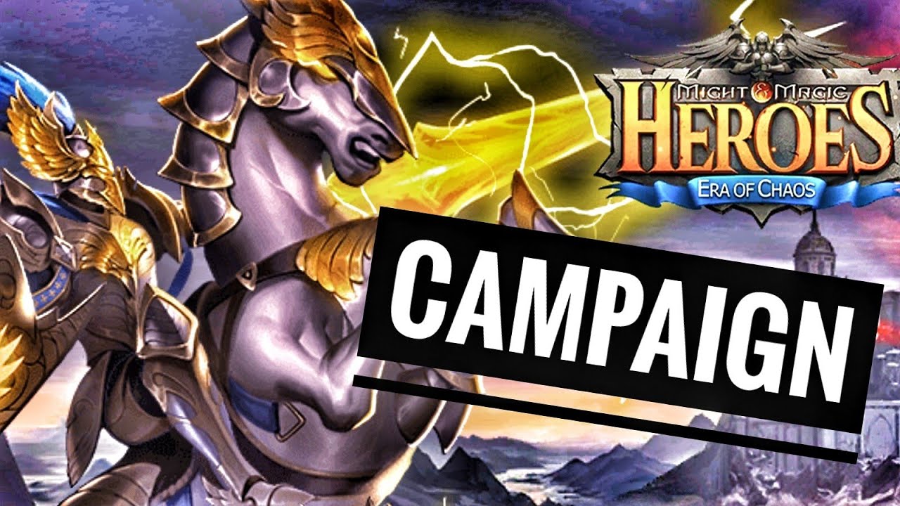 MMH: Era of Chaos - Campaign