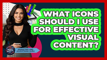 What Icons Should I Use For Effective Visual Content?