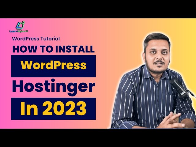 How to Install WordPress on Hostinger | WordPress Tutorials class=