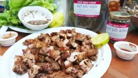 Hạt Mắc Khén Rừng và Hạt Dổi Rừng – Gia vị “Độc” núi rừng Tây Bắc của Hoa Ban Food