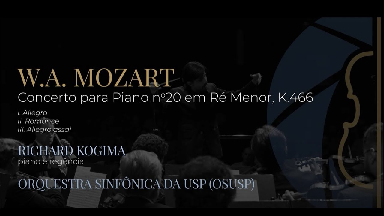 W.A. Mozart - Concerto para Piano n°20 em Ré Menor, K.466 | OSUSP