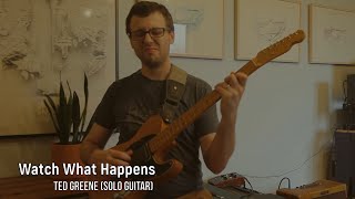 Ted Greene - Watch What Happens (transcription)