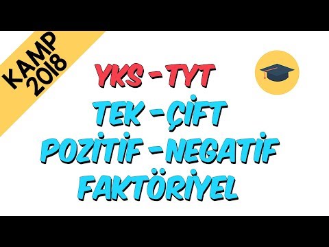 Tek - Çift , Pozitif - Negatif , Faktöriyel | Kamp2018