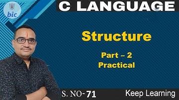 C Language - 71 Structure Part - 2 Practical