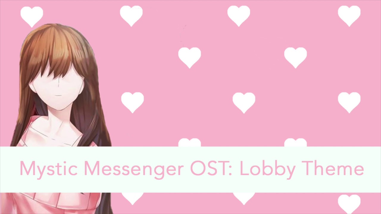 Mystic Messenger Lobby Theme/Mystic Chat Extended YouTube