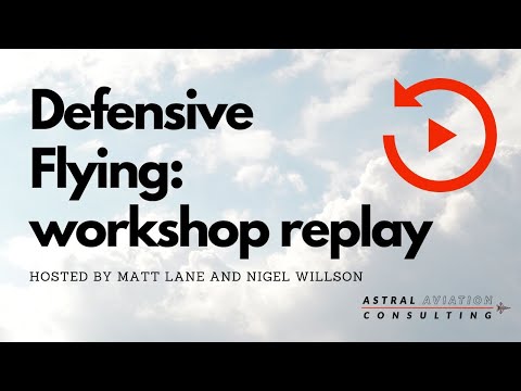 Defensive Flying: Workshop replay