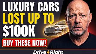 7 LUXURY Cars Lost Up to $100,000 in Value (Buy These Now!)