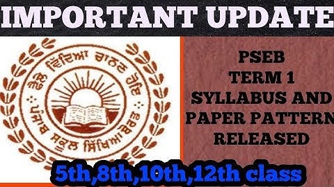 Term-1|Pseb|Syllabus and Paper pattern released