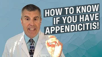 How To Know if You Have Appendicitis: Symptoms and Treatment