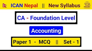 CA Foundation Level || Accounting McQ || ICAN Nepal || Chartered Accountant || New Syllabus || ACCA 