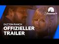 Dutton Ranch (Offizieller Trailer) | Paramount+ Deutschland