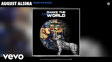 August Alsina - Shake The World (Official Audio)