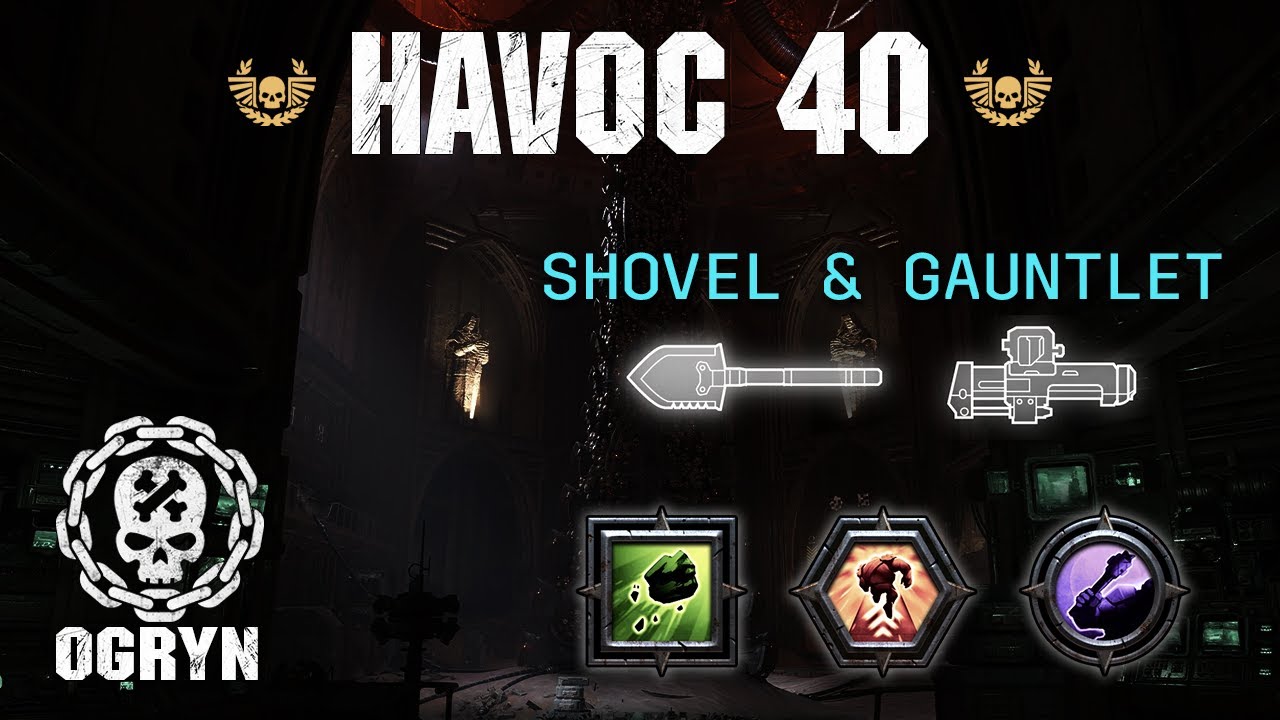 Ogryn - Shovel & Grenadier Gauntlet - Havoc 40 - Excise Vault Spireside - Darktide