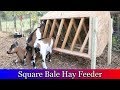 Square Bale Hay Feeder for Goats