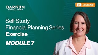 Self Study | Financial Planning Series | Module 7 - Exercise
