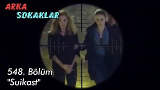 Aslı Öldürüldü - Arka Sokaklar 548. Bölüm Fi̇nal Sahnesi̇