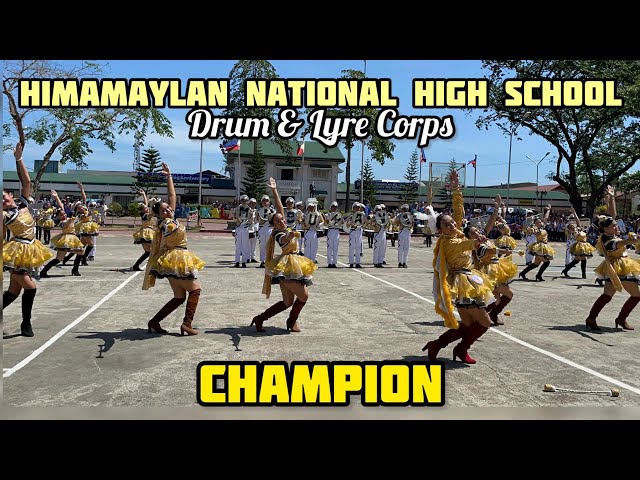 CHAMPION- HIMAMAYLAN NATIONAL HIGH SCHOOL DRUM & LYRE CORPS | Kabankalan 117th Founding Anniversary class=