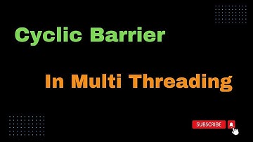 Cyclic Barrier in Multithreading: Synchronization Made Simple // Easy Learning Channel