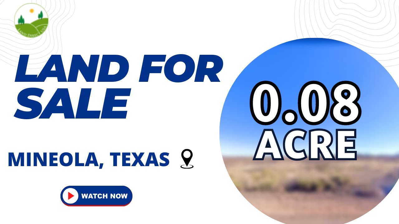 0.08  acre land for sale in Mineola, Texas [1-80510-0000-00-061200]