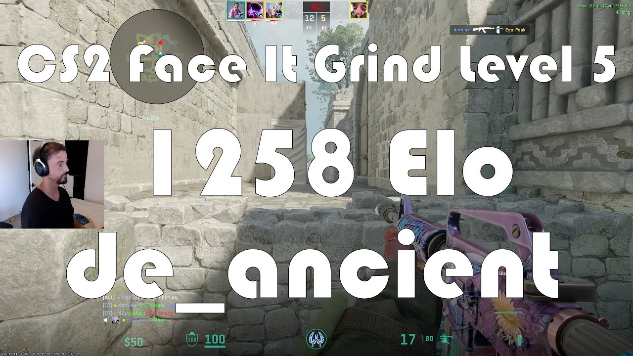 CS2 Face-It Grind - Face-It Level 6 - 1258 Elo - de_ancient - YouTube