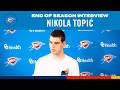 Nikola Topić | 2025-26 End-of-Season Interviews | OKC Thunder