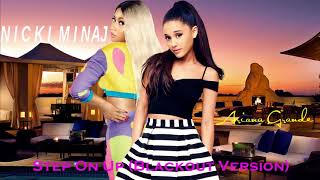 Ariana Grande - Step On Up / Gimme On Up ft. Nicki Minaj () Resimi