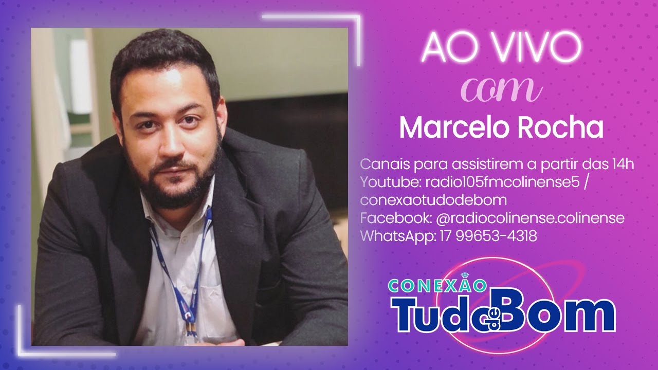 CONEXÃO TUDO DE BOM - MARCELO ROCHA - 10-02-2025 - YouTube