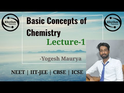 Some Basic Concepts Of Chemistry (Lec-1) | Matter and it's Classification | Rhythm Education