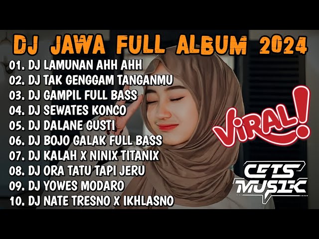 DJ JAWA FULL ALBUM VIRAL TIKTOK TERBARU 2024 - DJ PINDO AHH AHH PASANG KANG TAMPO WANGENAN (LAMUNAN) class=