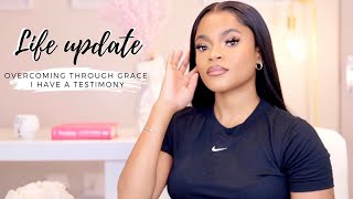 LIFE UPDATE VLOG: A TESTIMONY ON HOW I AM OVERCOMING THROUGH GRACE
