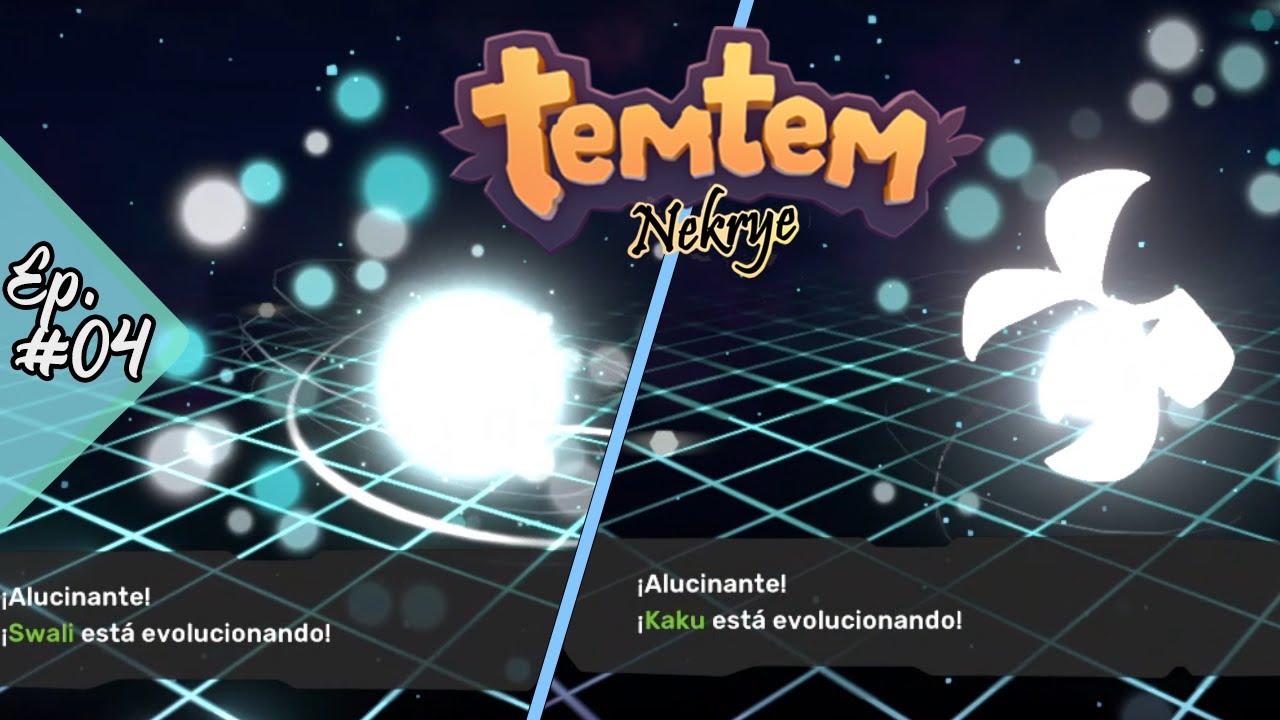 ¡Las primeras evoluciones! #4 TemTem - Nekrye