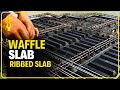 What is waffle slab construction process  ribbed slab