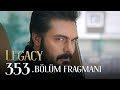 Emanet 353 Bölüm Fragmanı Legacy Episode 353 Promo